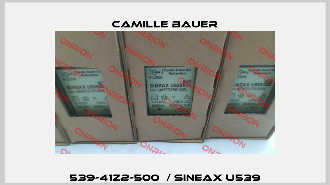 539-41Z2-500  / SINEAX U539 Camille Bauer
